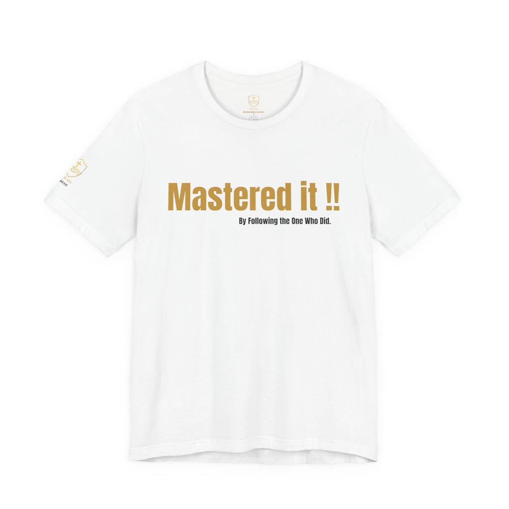 MASTER THE STORM™ | MASTERED IT. Premium Lifestyle Tee