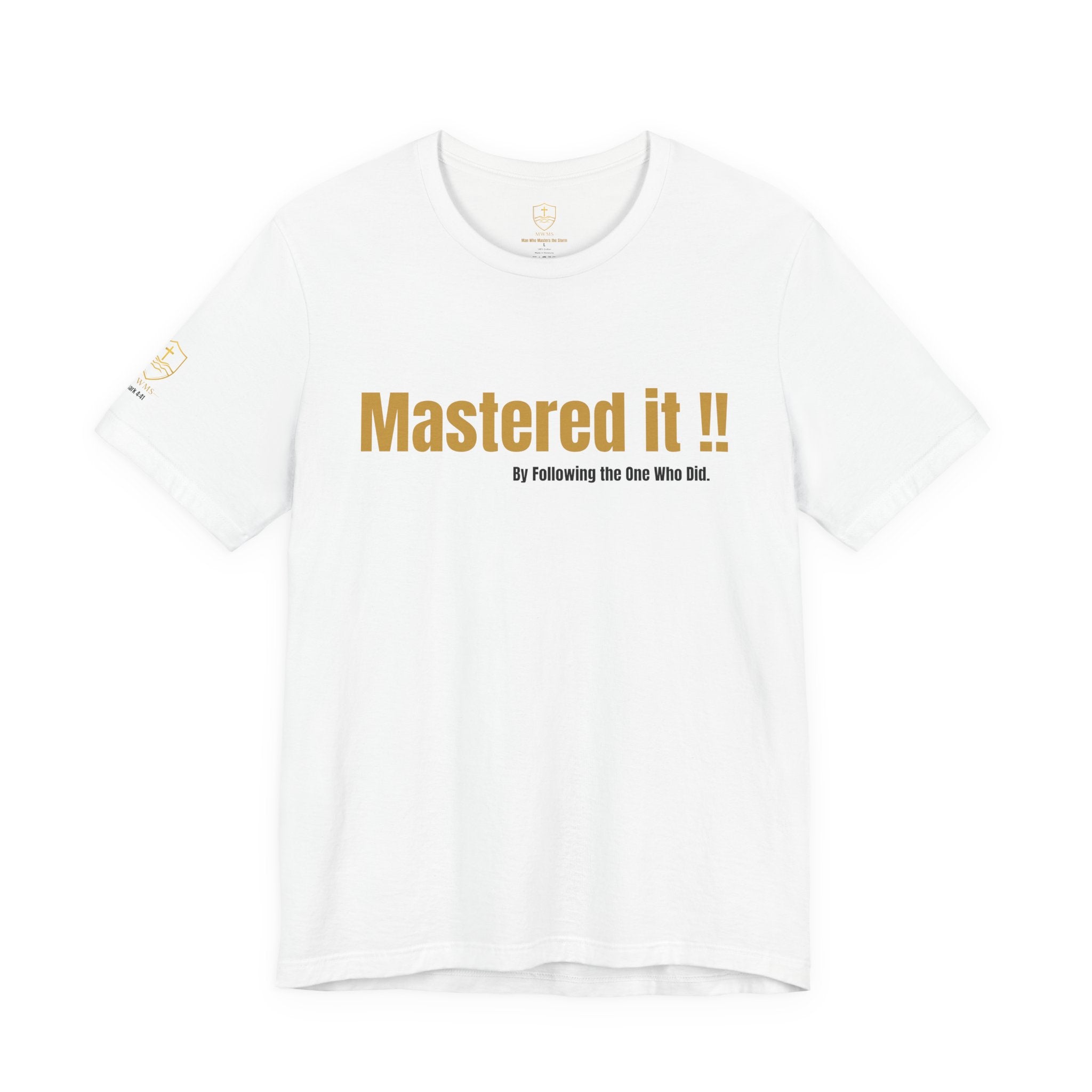 MASTER THE STORM™ | MASTERED IT. Premium Lifestyle Tee