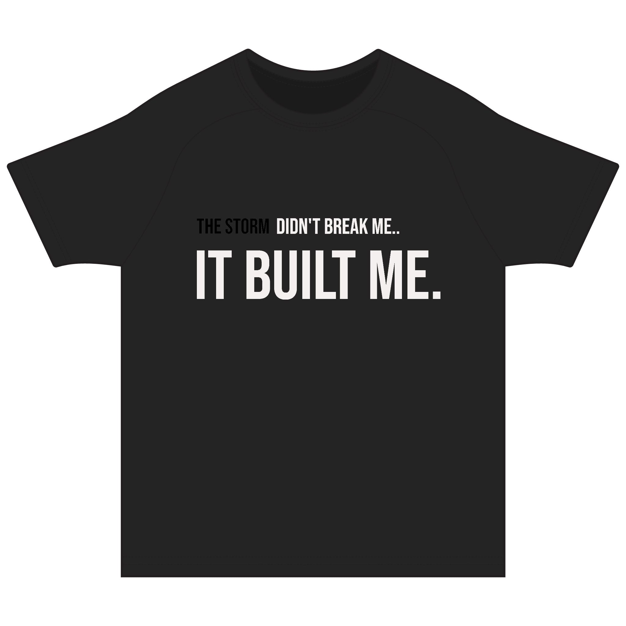 Personalized: The Storm Didn't Break Me. It Built Me.™ Performance Faith Tee