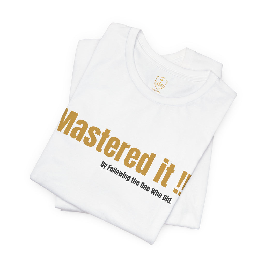 MASTER THE STORM™ | MASTERED IT. Premium Lifestyle Tee