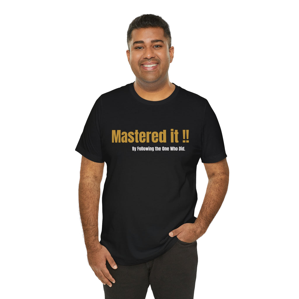 MASTER THE STORM™ | MASTERED IT. Premium Lifestyle Tee