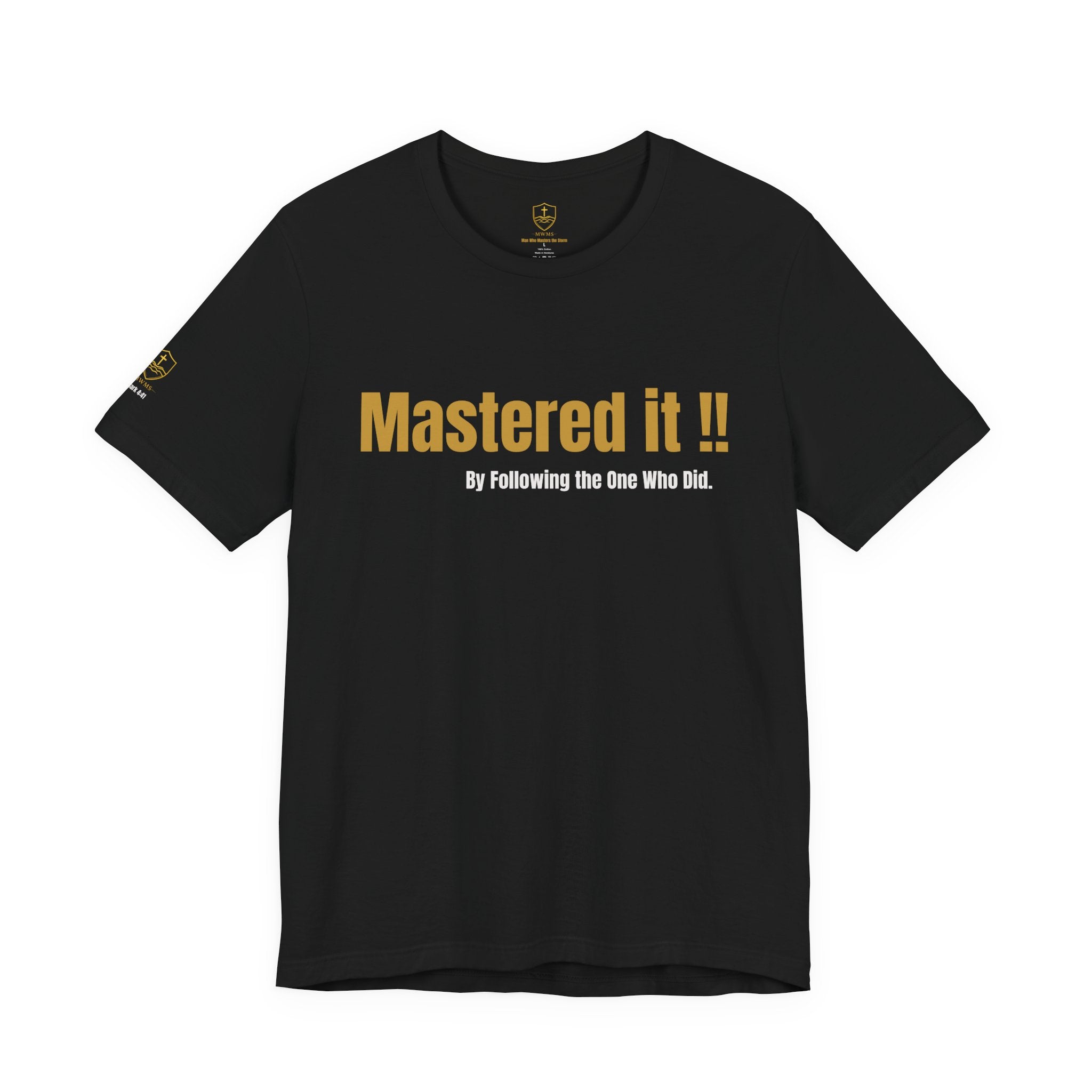 MASTER THE STORM™ | MASTERED IT. Premium Lifestyle Tee